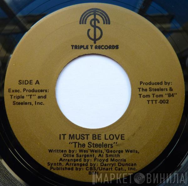 The Steelers  - It Must Be Love / Dancing Girl