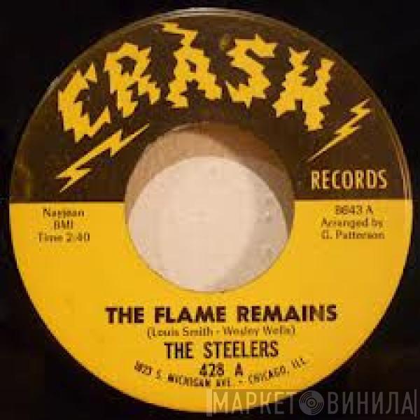 The Steelers  - The Flame Remains / Heaven's Gift