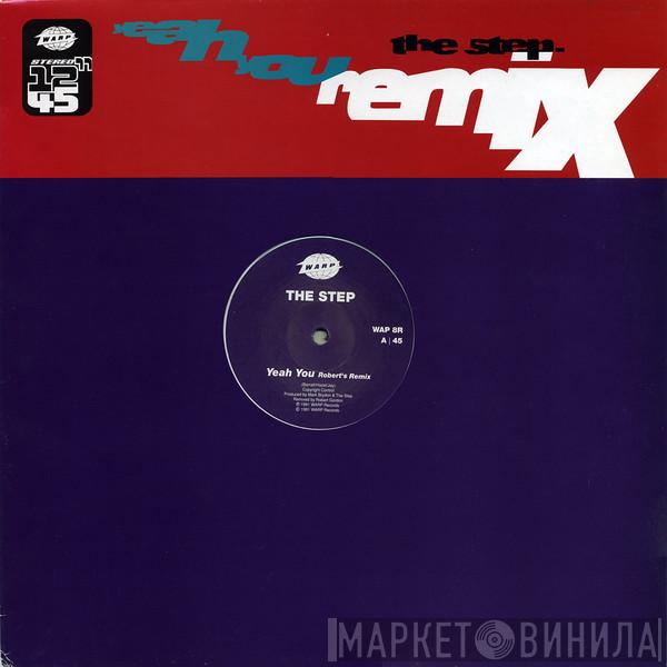  The Step  - Yeah You! (Remix)