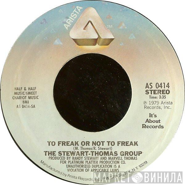 The Stewart-Thomas Group - To Freak Or Not To Freak / My Honey And Me