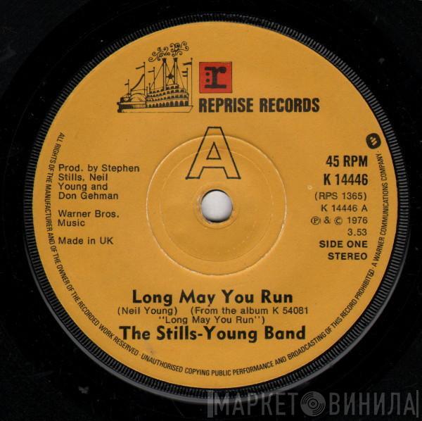 The Stills-Young Band - Long May You Run