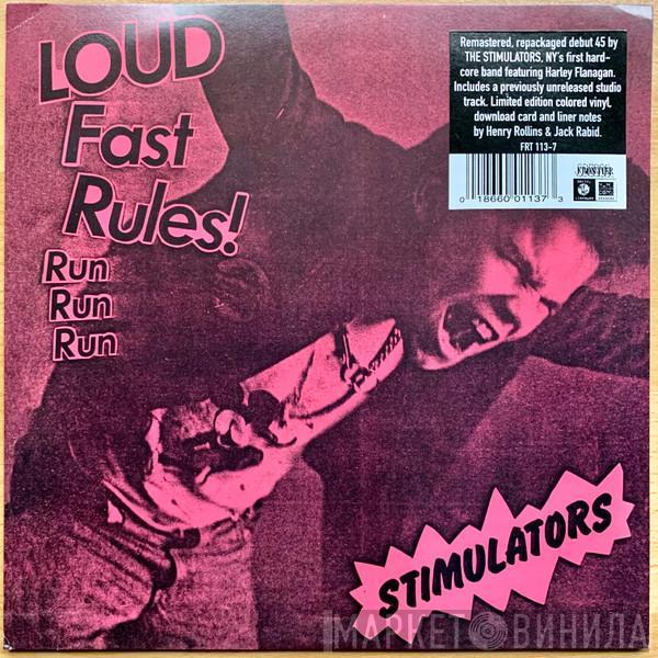 The Stimulators - Loud Fast Rules!