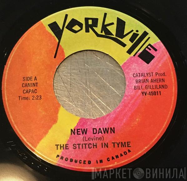 The Stitch In Tyme - New Dawn / Don't Make Promises