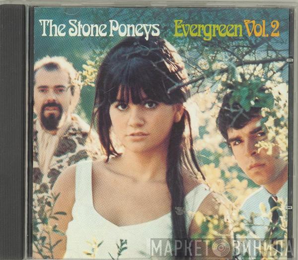 The Stone Poneys - Evergreen Vol. 2