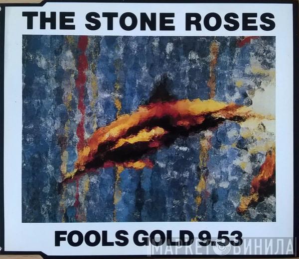 The Stone Roses - Fools Gold 9.53