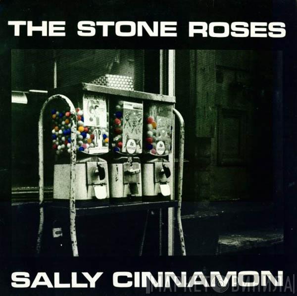  The Stone Roses  - Sally Cinnamon