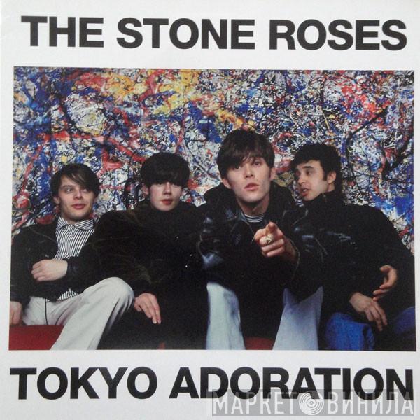  The Stone Roses  - Tokyo Adoration