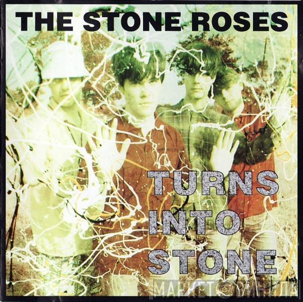 The Stone Roses - Turns Into Stone