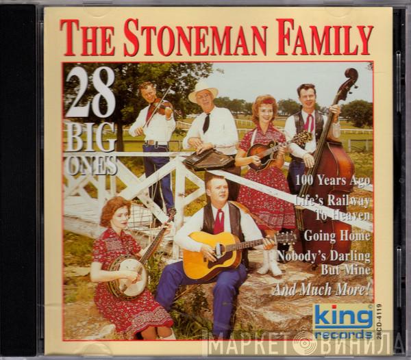 The Stoneman Family - 28 Big Ones