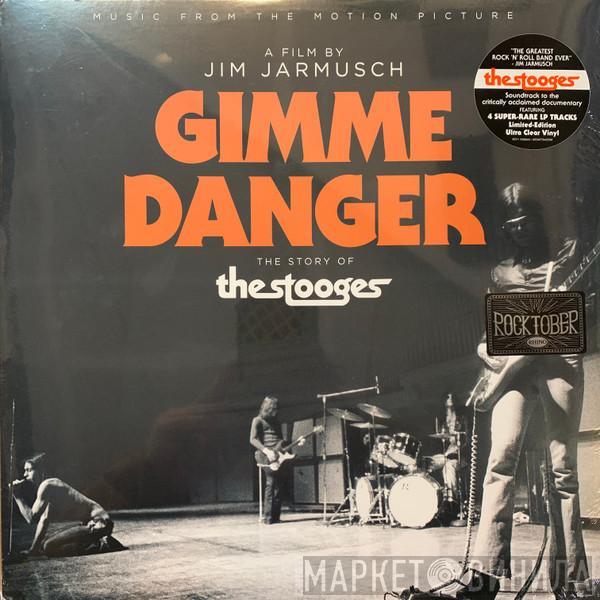 The Stooges - Gimme Danger (Music From The Motion Picture)