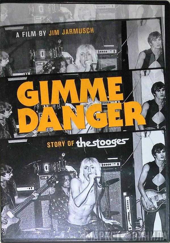  The Stooges  - Gimme Danger - Story Of The Stooges