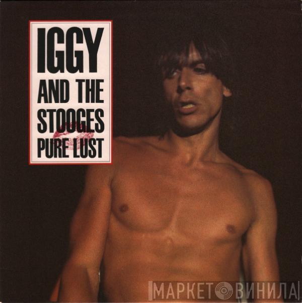  The Stooges  - Pure Lust