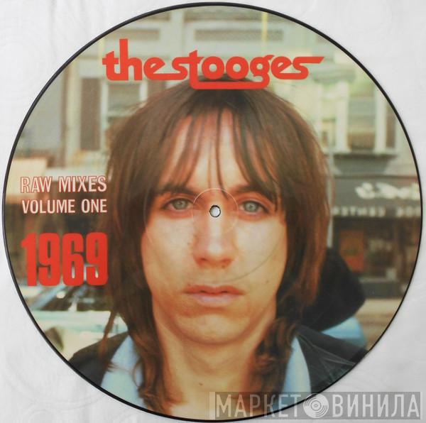  The Stooges  - Raw Mixes Volume One (1969)