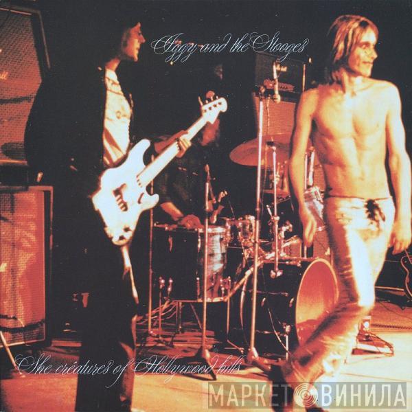 The Stooges - She Creatures Of Hollywood Hills