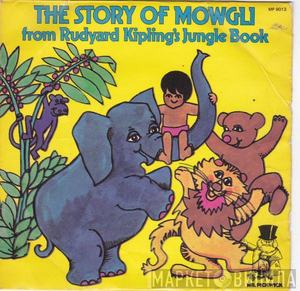  - The Story Of Mowgli