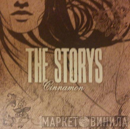 The Storys - Cinnamon