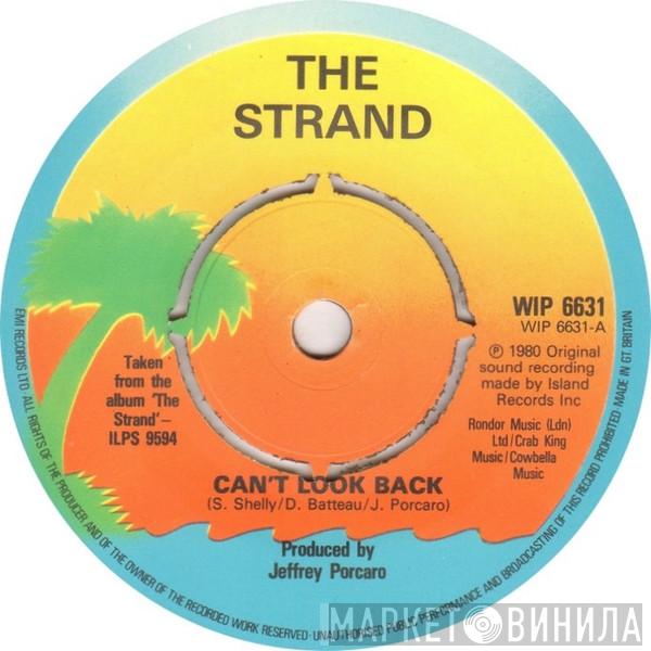 The Strand  - Can't Look Back