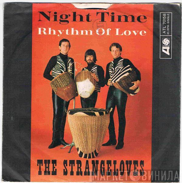  The Strangeloves  - Night Time / Rhythm Of Love