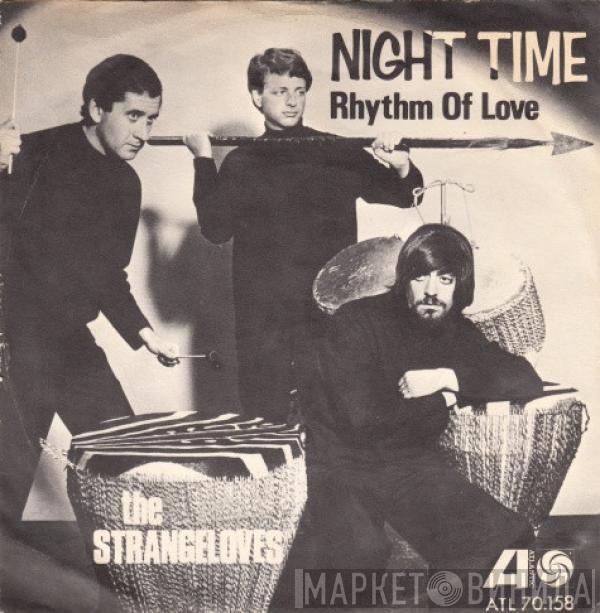  The Strangeloves  - Night Time / Rhythm Of Love