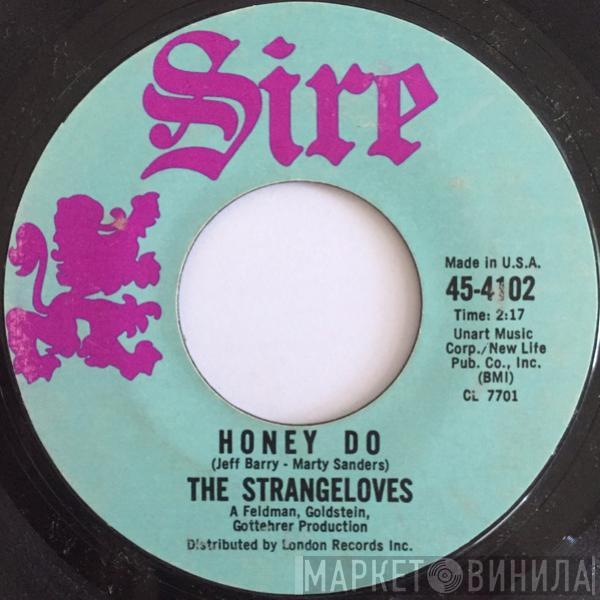 The Strangeloves - Honey Do / I Wanna Do It