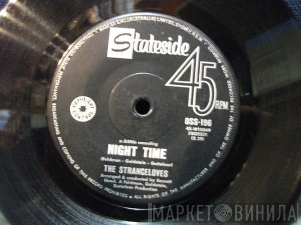  The Strangeloves  - Night Time