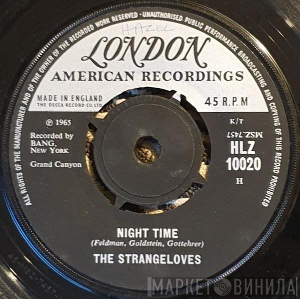  The Strangeloves  - Night Time