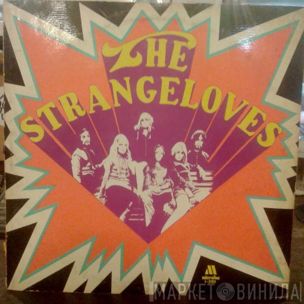  The Strangeloves  - The Strangeloves
