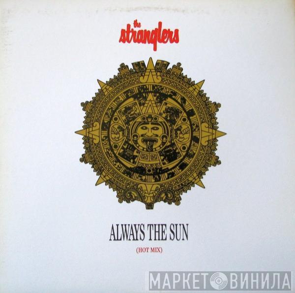  The Stranglers  - Always The Sun (Hot Mix)
