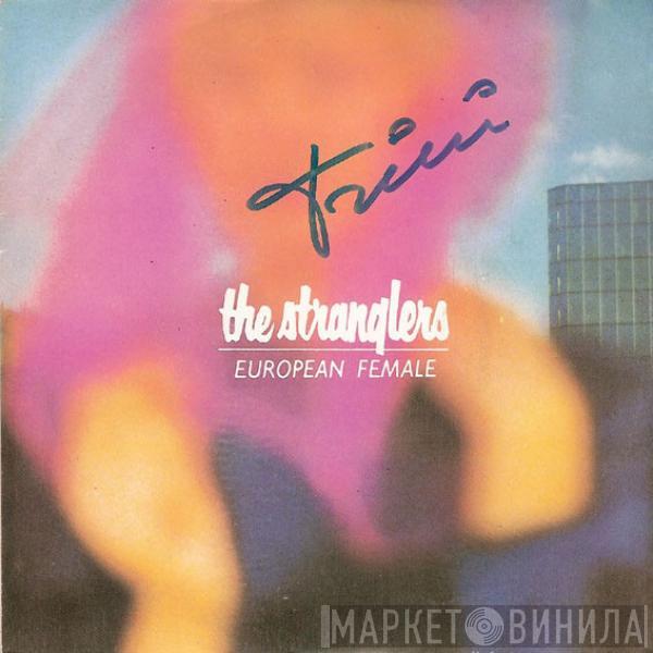 The Stranglers - European Female