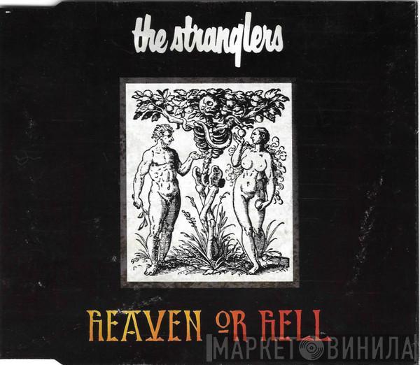  The Stranglers  - Heaven Or Hell