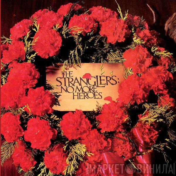  The Stranglers  - No More Heroes