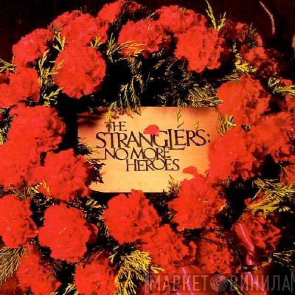  The Stranglers  - No More Heroes