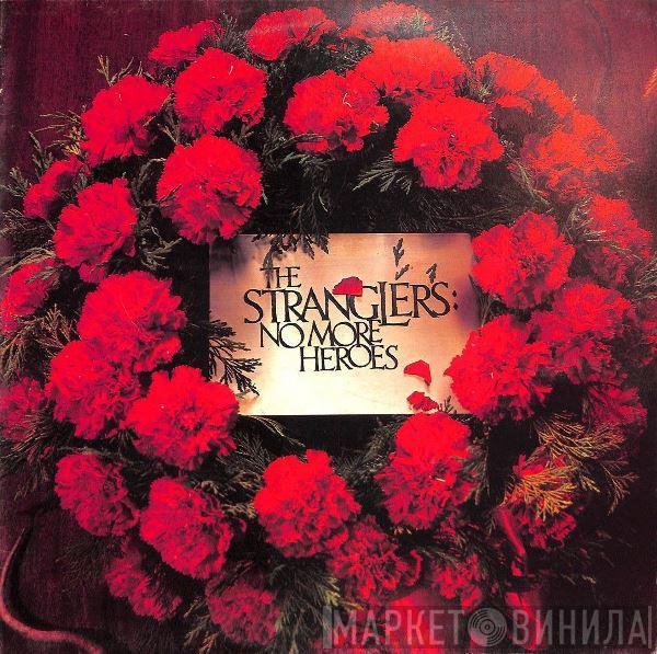  The Stranglers  - No More Heroes