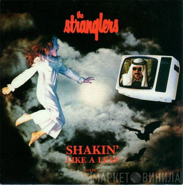 The Stranglers - Shakin' Like A Leaf