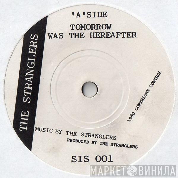 The Stranglers - Tomorrow Was The Hereafter
