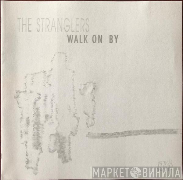 The Stranglers  - Walk On By