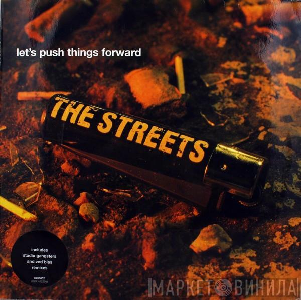 The Streets - Let's Push Things Forward