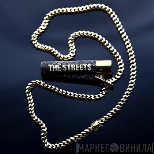  The Streets  - None Of Us Are Getting Out Of This Life Alive