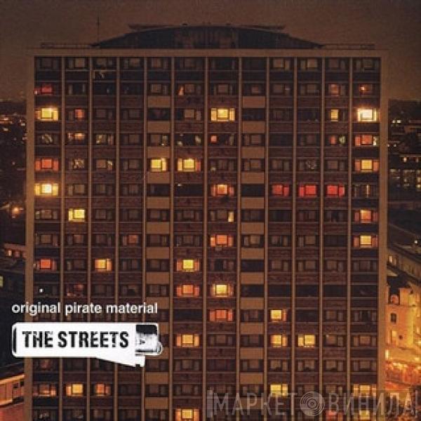  The Streets  - Original Pirate Material