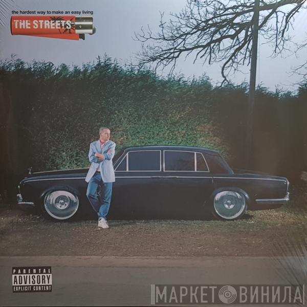 The Streets - The Hardest Way To Make An Easy Living