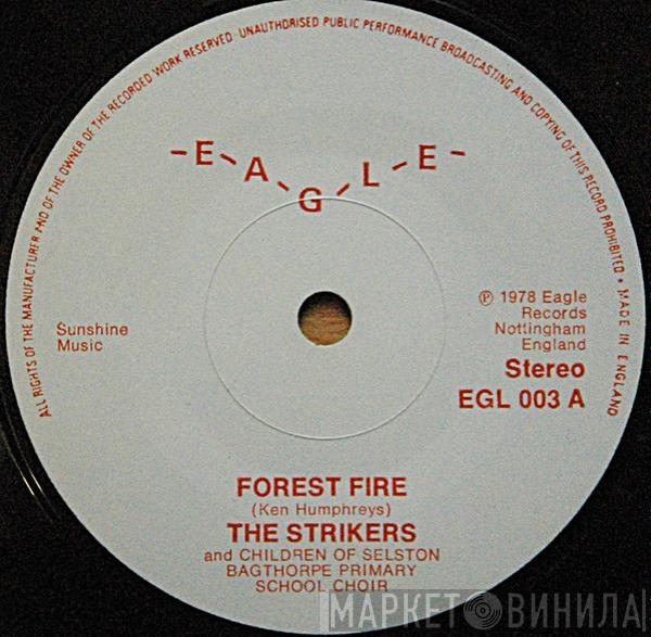The Strikers And Children Of Selston Bagthorpe Primary School Choir - Forest Fire