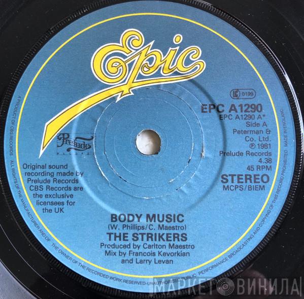  The Strikers  - Body Music