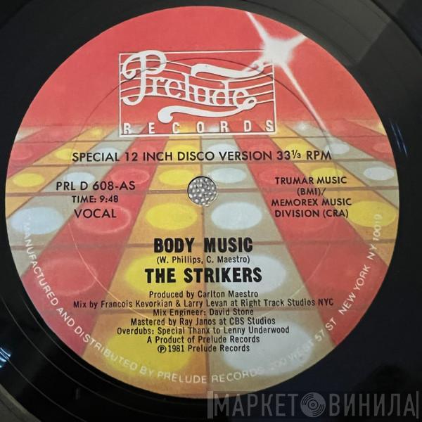  The Strikers  - Body Music