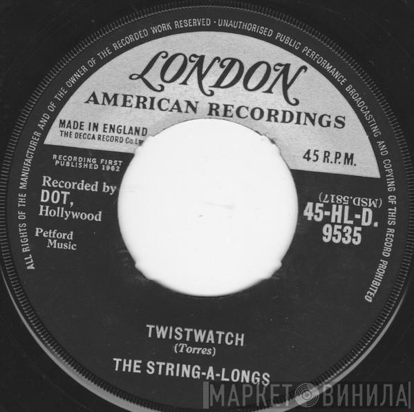 The String-A-Longs - Twistwatch / Sunday
