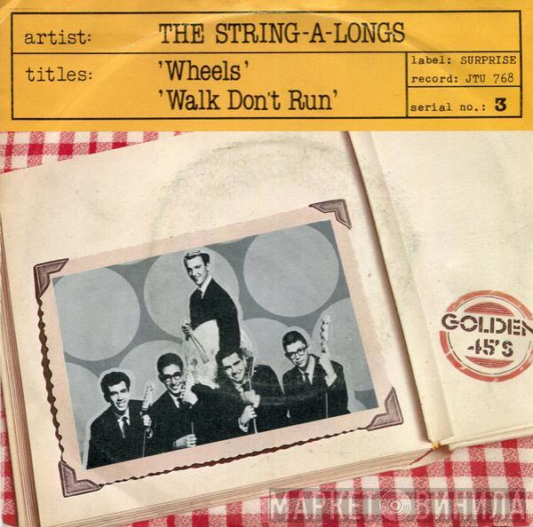 The String-A-Longs - Wheels / Walk Don't Run