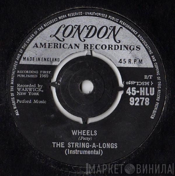 The String-A-Longs - Wheels