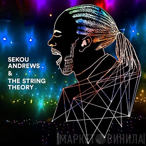 The String Theory, Sekou Andrews - Sekou Andrews & The String Theory