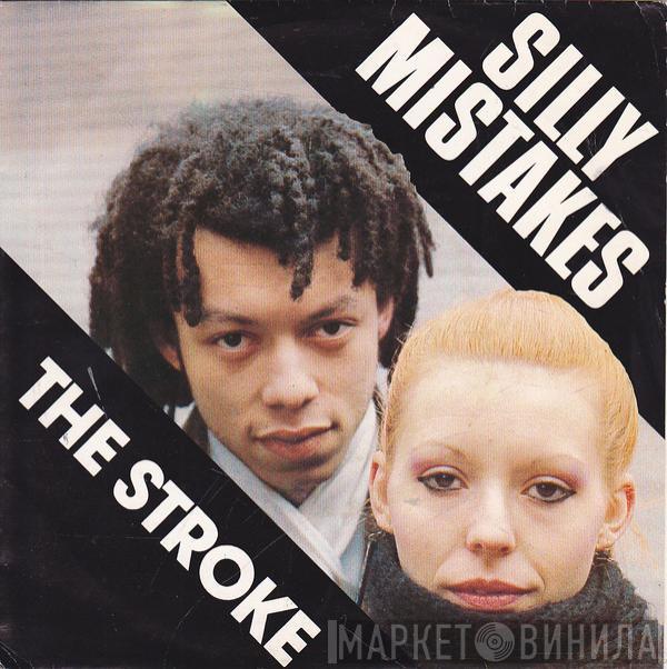 The Stroke  - Silly Mistakes