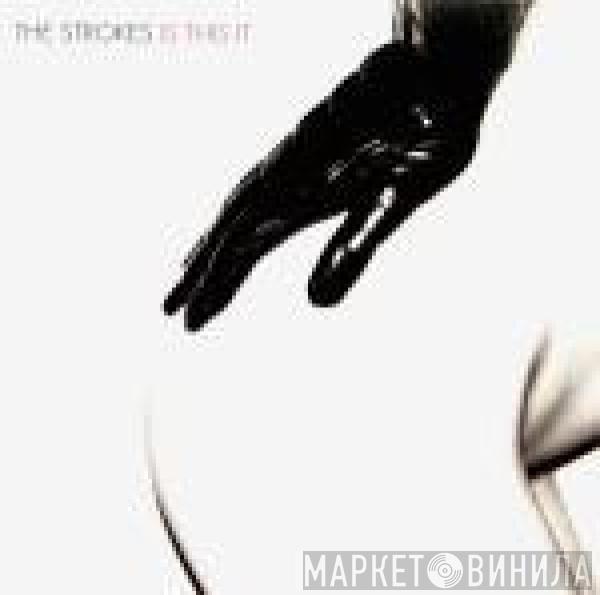  The Strokes  - Is This It