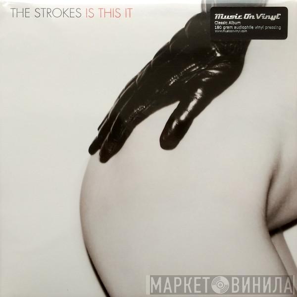  The Strokes  - Is This It